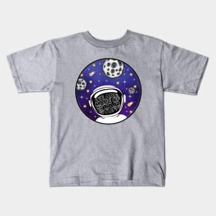 Astronaut / Galaxy / We Are Made Of Star Stuff Kids T-Shirt